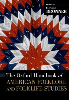 Bronner |  Oxford Handbook of American Folklore and Folklife Studies | Buch |  Sack Fachmedien