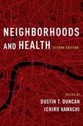 Duncan / Kawachi |  Neighborhoods and Health | Buch |  Sack Fachmedien