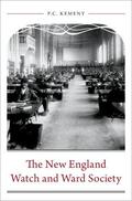 Kemeny |  The New England Watch and Ward Society | Buch |  Sack Fachmedien
