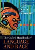 Alim / Reyes / Kroskrity |  The Oxford Handbook of Language and Race | Buch |  Sack Fachmedien