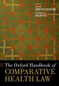 Orentlicher / Hervey |  The Oxford Handbook of Comparative Health Law | Buch |  Sack Fachmedien