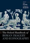 K. Cline / T. Elkins |  The Oxford Handbook of Roman Imagery and Iconography | Buch |  Sack Fachmedien
