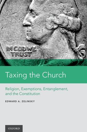 Zelinsky | Taxing the Church | Buch | 978-0-19-085395-2 | sack.de