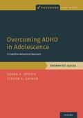 Sprich / Safren |  Overcoming ADHD in Adolescence | Buch |  Sack Fachmedien