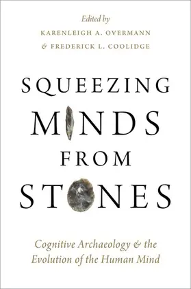 Overmann / Coolidge |  Squeezing Minds From Stones | Buch |  Sack Fachmedien