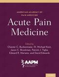 Buckenmaier / Kent / Brookman |  Acute Pain Medicine | Buch |  Sack Fachmedien