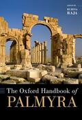 Raja |  The Oxford Handbook of Palmyra | Buch |  Sack Fachmedien