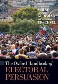 Suhay / Grofman / Trechsel |  The Oxford Handbook of Electoral Persuasion | Buch |  Sack Fachmedien