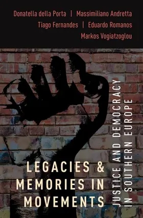 della Porta / Andretta / Fernandes |  Legacies and Memories in Movements | Buch |  Sack Fachmedien