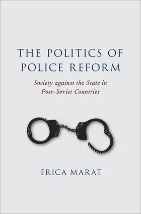 Marat |  Politics of Police Reform | Buch |  Sack Fachmedien