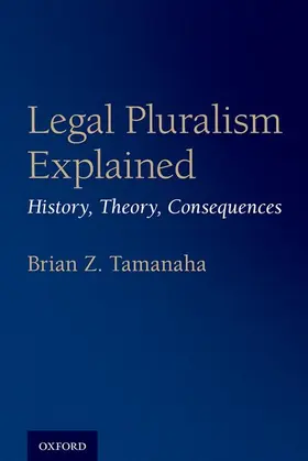 Tamanaha |  Legal Pluralism Explained | Buch |  Sack Fachmedien