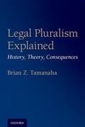 Tamanaha |  Legal Pluralism Explained | Buch |  Sack Fachmedien