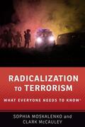 McCauley / Moskalenko |  Radicalization to Terrorism | Buch |  Sack Fachmedien