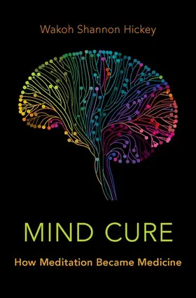 Hickey |  Mind Cure | Buch |  Sack Fachmedien