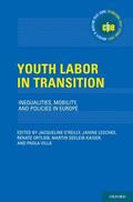 O'Reilly / Leschke / Ortlieb |  Youth Labor in Transition | Buch |  Sack Fachmedien