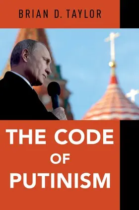 Taylor | Code of Putinism | Buch | 978-0-19-086732-4 | www.sack.de