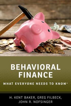 Filbeck / Baker / Nofsinger | Behavioral Finance | Buch | 978-0-19-086873-4 | sack.de