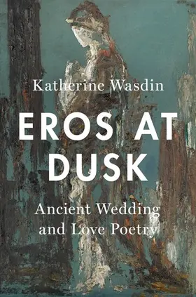 Wasdin |  Eros at Dusk | Buch |  Sack Fachmedien