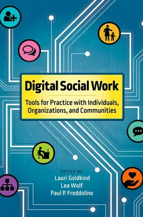 Goldkind / Wolf / Freddolino |  Digital Social Work | Buch |  Sack Fachmedien