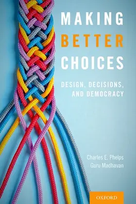 Phelps / Madhavan |  Making Better Choices | Buch |  Sack Fachmedien