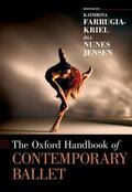 Farrugia-Kriel / Nunes Jensen |  The Oxford Handbook of Contemporary Ballet | Buch |  Sack Fachmedien