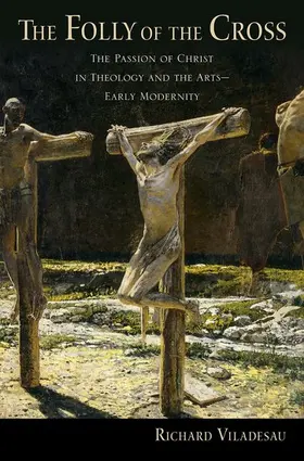 Viladesau |  The Folly of the Cross | Buch |  Sack Fachmedien