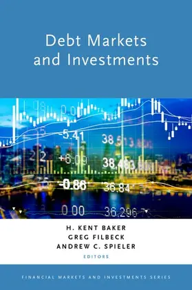 Baker / Filbeck / Spieler |  Debt Markets and Investments | Buch |  Sack Fachmedien