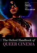 Gregg / Villarejo |  The Oxford Handbook of Queer Cinema | Buch |  Sack Fachmedien