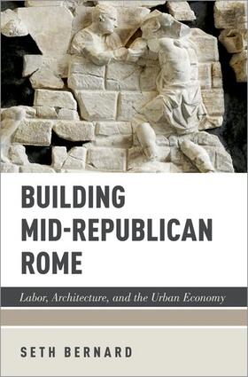Bernard |  Building Mid-Republican Rome | Buch |  Sack Fachmedien