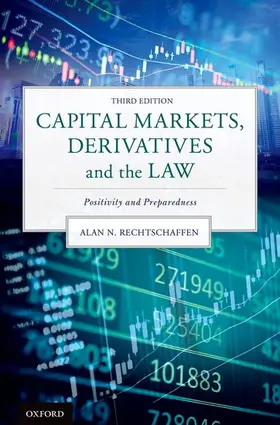 Rechtschaffen |  Capital Markets, Derivatives, and the Law | Buch |  Sack Fachmedien