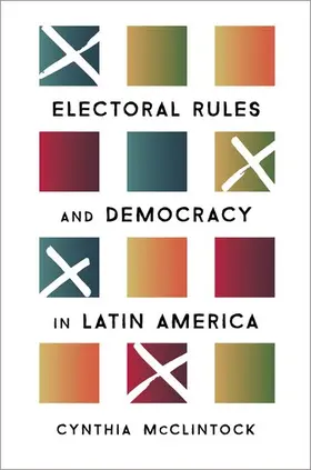 McClintock | Electoral Rules and Democracy in Latin America | Buch | 978-0-19-087975-4 | www.sack.de