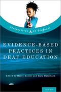 Knoors / Marschark |  Evidence-Based Practices in Deaf Education | Buch |  Sack Fachmedien