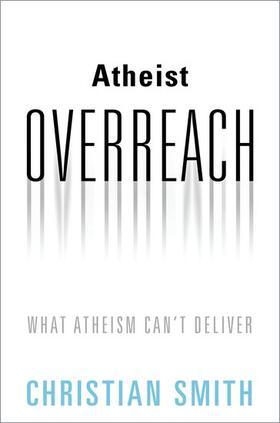 Smith | Atheist Overreach | Buch | 978-0-19-088092-7 | sack.de