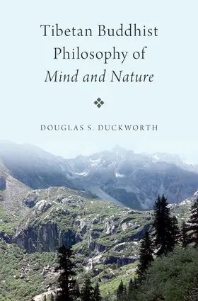 Duckworth |  Tibetan Buddhist Philosophy of Mind and Nature | Buch |  Sack Fachmedien