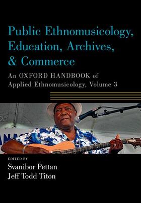 Pettan / Titon | Public Ethnomusicology, Education, Archives, & Commerce | Buch | 978-0-19-088577-9 | sack.de