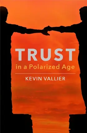 Vallier |  Trust in a Polarized Age | Buch |  Sack Fachmedien