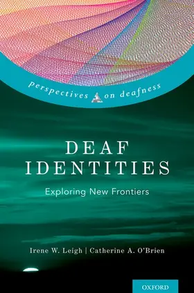 Leigh / O'Brien |  Deaf Identities | Buch |  Sack Fachmedien