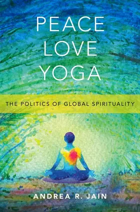 Jain |  Peace Love Yoga | Buch |  Sack Fachmedien