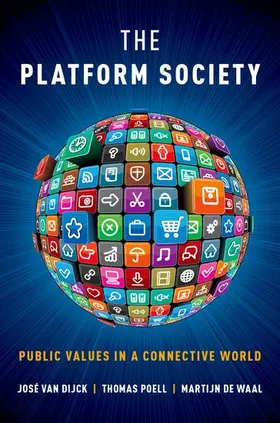 Dijck / van Dijck / Poell |  The Platform Society | Buch |  Sack Fachmedien