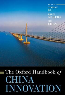 Fu / McKern / Chen |  The Oxford Handbook of China Innovation | Buch |  Sack Fachmedien