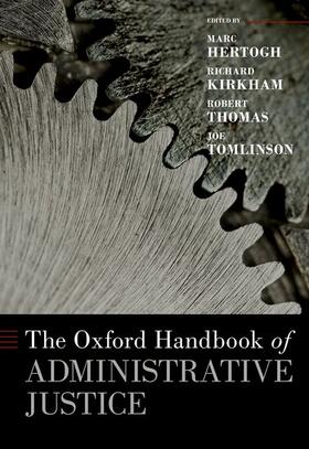 Hertogh / Kirkham / Thomas | The Oxford Handbook of Administrative Justice | Buch | 978-0-19-090308-4 | sack.de