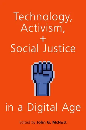 McNutt |  Technology, Activism, and Social Justice in a Digital Age | Buch |  Sack Fachmedien