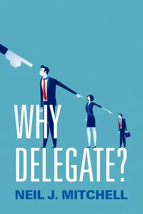 Mitchell |  Why Delegate? P | Buch |  Sack Fachmedien