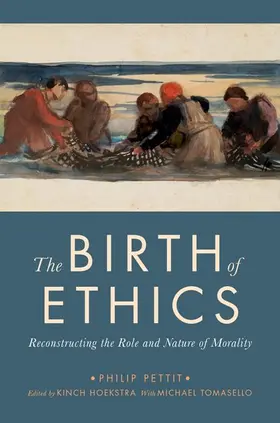 Pettit / Hoekstra |  Birth of Ethics | Buch |  Sack Fachmedien