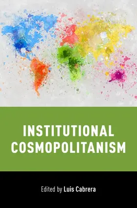 Cabrera |  Institutional Cosmopolitanism | Buch |  Sack Fachmedien