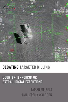 Meisels / Waldron |  Debating Targeted Killing | Buch |  Sack Fachmedien