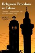 Philpott |  Religious Freedom in Islam | Buch |  Sack Fachmedien