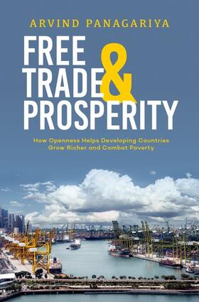 Panagariya | Free Trade and Prosperity | Buch | 978-0-19-091449-3 | sack.de