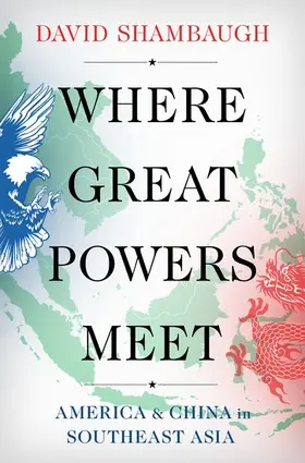 Shambaugh |  Where Great Powers Meet | Buch |  Sack Fachmedien