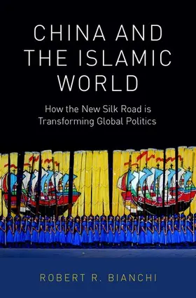 Bianchi |  China and the Islamic World | Buch |  Sack Fachmedien
